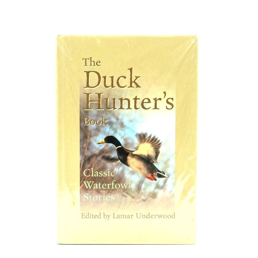 Duck Hunter's Book: Classic Waterfowl Stories by Lamar Underwood Paperback New